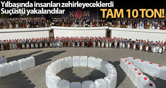 İstanbul’da yılbaşı öncesi 10 ton sahte alkol ele geçirildi