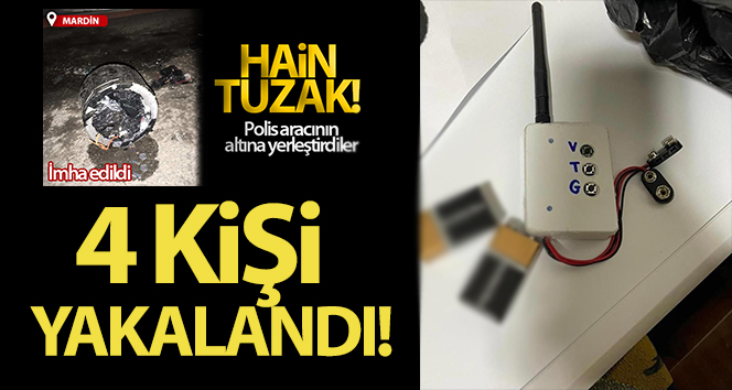 Mardin’de polisin aracına bomba düzeneği yerleştiren 4 kişi yakalandı