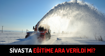 Sivas’ta Yarın Okullar Tatil Mi? – Sivas Valiliği Son Dakika Açıklamaları