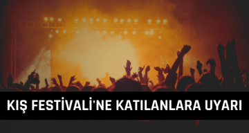 Kış Festivali Endişesi: Temas Riski Arttı