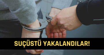 Sivaslıları Bezdirmişlerdi, Yakalandılar!