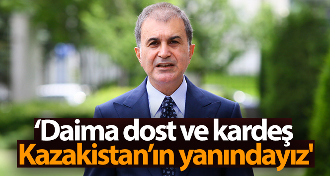 AK Parti Sözcüsü Çelik: ‘Daima dost ve kardeş Kazakistan’ın yanındayız’