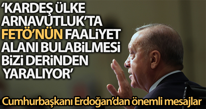 Cumhurbaşkanı Erdoğan’dan Arnavutluk’ta önemli açıklamalar