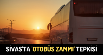 Sivaslılar Otobüs Zammından Şikayetçi