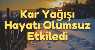 Sivas’ta 170 Köy Yolu Ulaşıma Kapandı