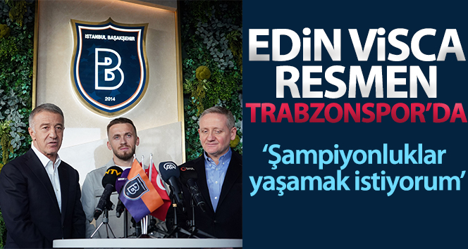 Visca, resmen Trabzonspor’da