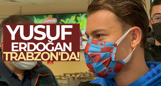 Yusuf Erdoğan, Trabzon’da