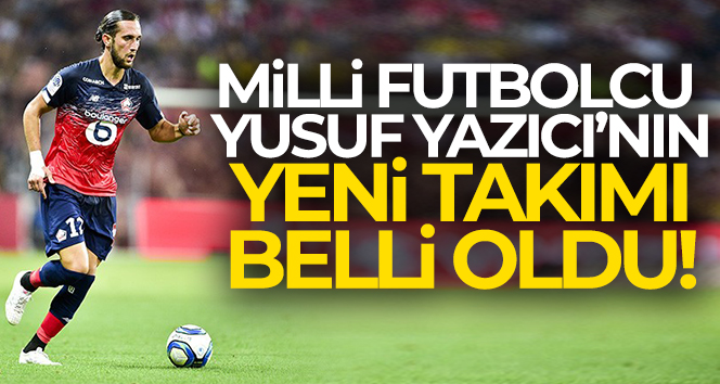 Yusuf Yazıcı, CSKA Moskova’ya transfer oldu