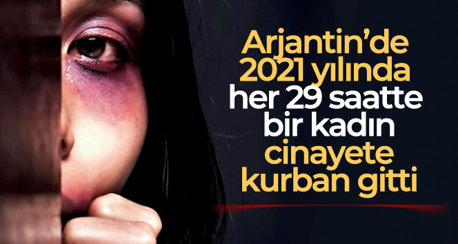 Arjantin’de 2021 yılında her 29 saatte bir kadın cinayete kurban gitti