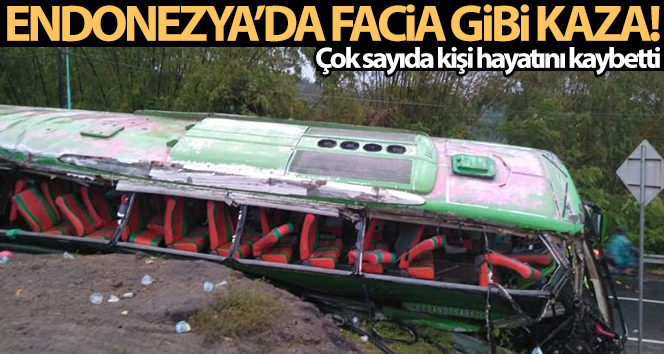 Endonezya’da otobüs kazası: 13 ölü