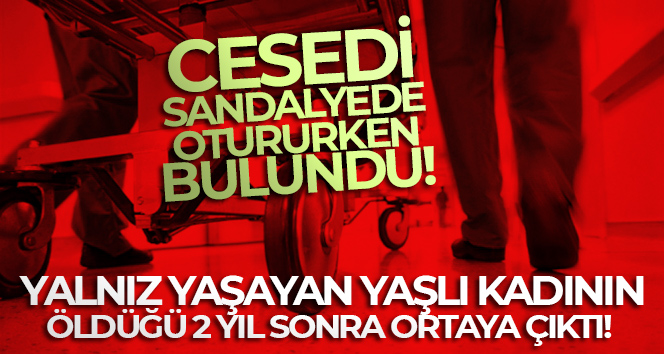 İtalya’da yalnız yaşayan yaşlı kadının öldüğü 2 yıl sonra ortaya çıktı