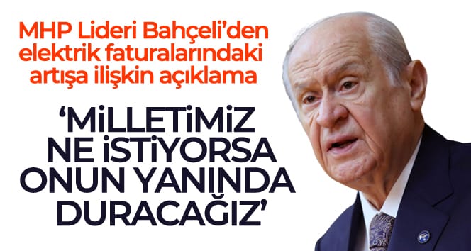 MHP Lideri Devlet Bahçeli’den önemli açıklamalar