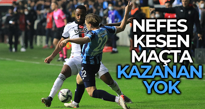 Nefes kesen maçta kazanan yok