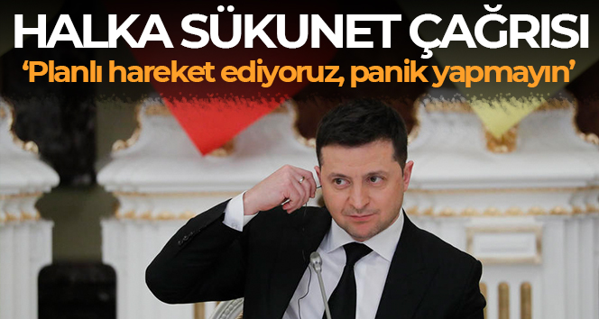 Zelenskiy’den halka sükunet çağrısı