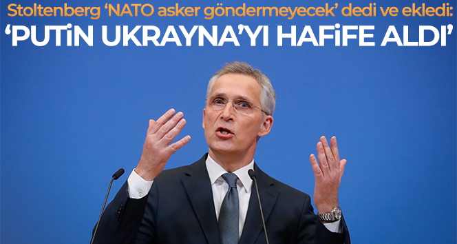 NATO: “Putin, Ukrayna’yı hafife aldı”