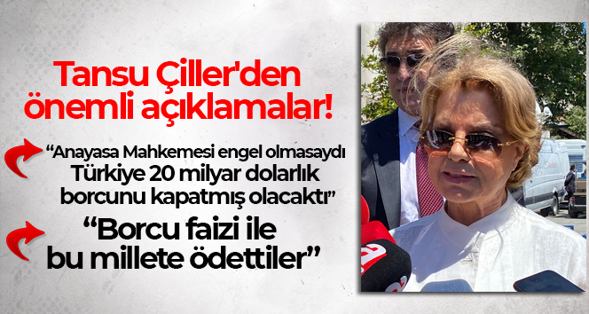 Tansu Çiller: ‘Telekom’dan kazanacağımızla ekonomiyi kurtarabilirdik, izin vermediler’