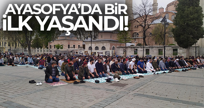 Ayasofya’da bir ilk yaşandı