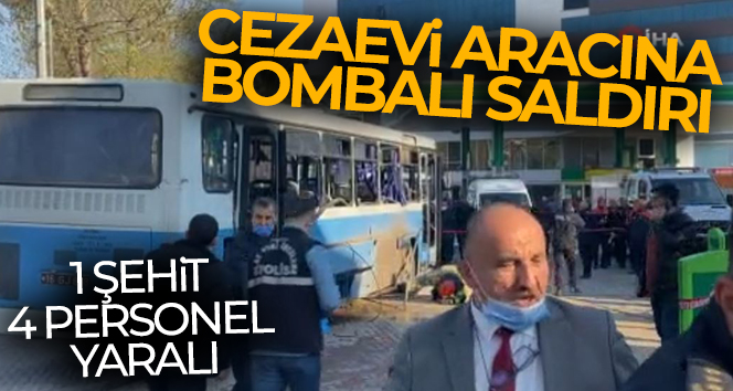 Bursa’da cezaevi aracına bombalı saldırı! 1 infaz koruma memuru şehit, 4 personel yaralandı