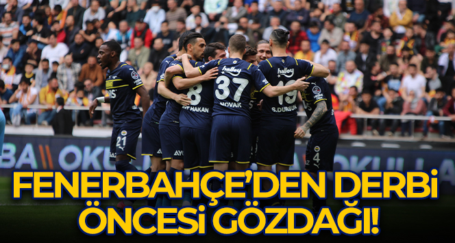 Fenerbahçe, Kayseri’de farka koştu!