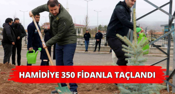 Hamidiye Kültür Bahçesi’ne 350 Fidan Dikildi