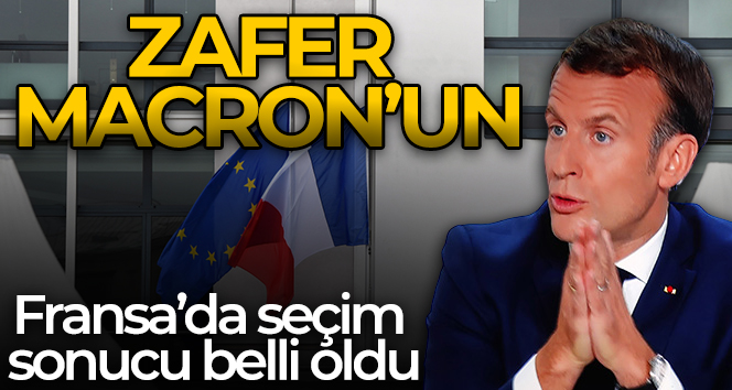 Fransa’da cumhurbaşkanlığı seçiminin galibi Macron oldu