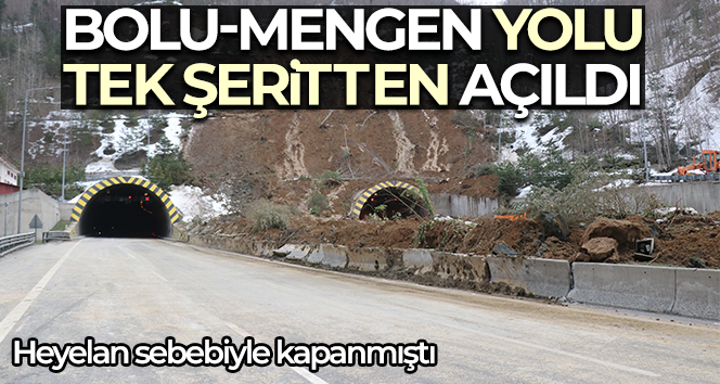 Heyelan sebebiyle kapanan Bolu-Mengen yolu tek şeritten açıldı