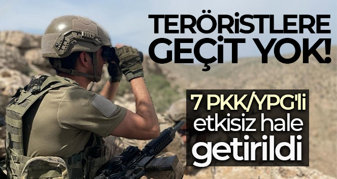 MSB duyurdu: ‘7 PKK/YPG’li etkisiz hale getirildi’