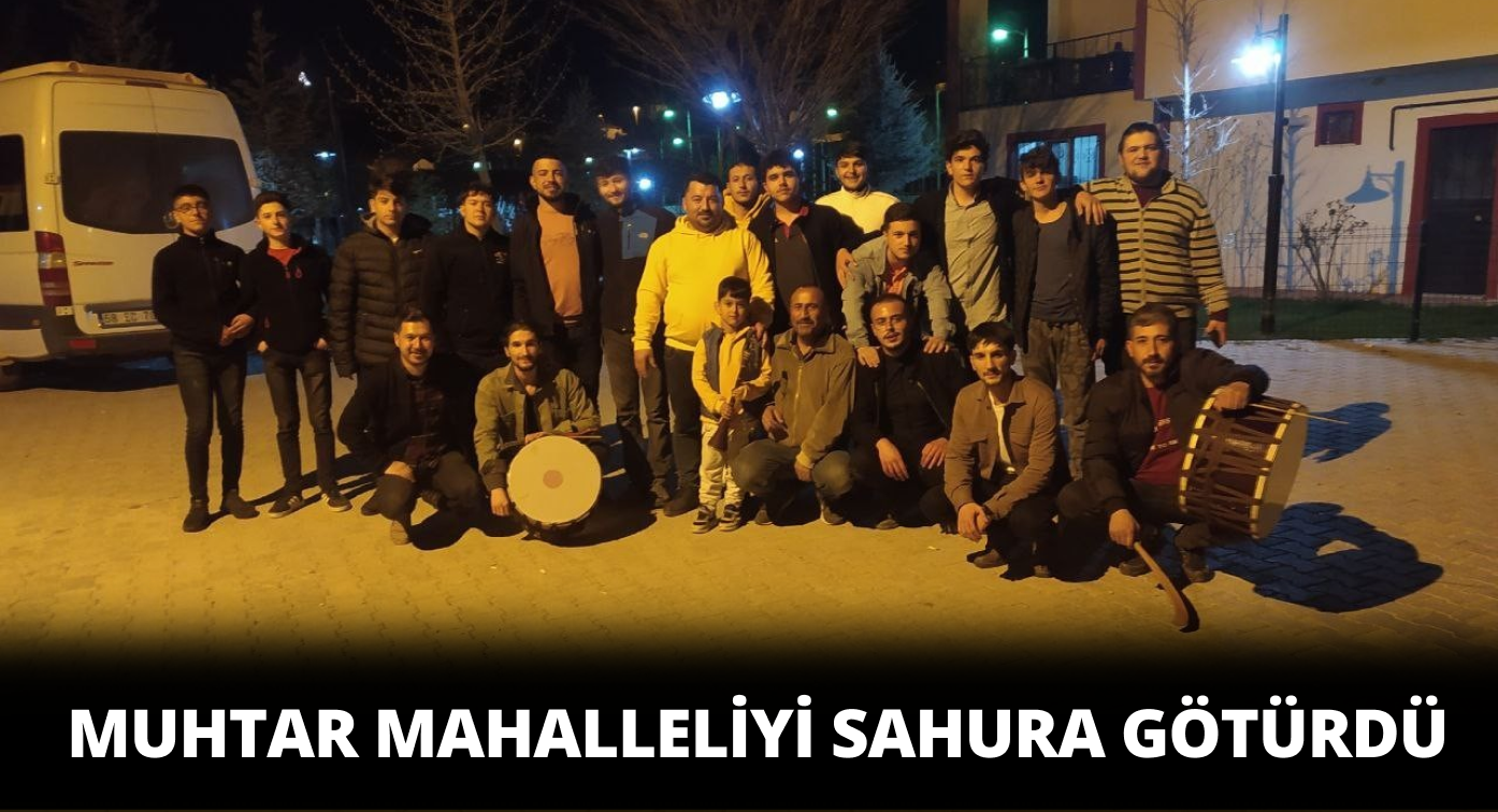 Mahalle Muhtarından Davullu Zurnalı Sahur!