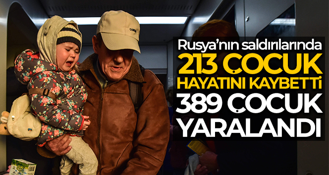 Rusya’nın Ukrayna’ya saldırılarında 213 çocuk hayatını kaybetti, 389 çocuk yaralandı
