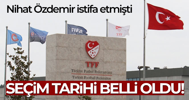 TFF’de seçim tarihi belli oldu!