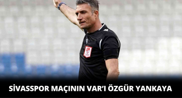 Sivasspor – Başakşehir Maçının VAR’ı Belli Oldu
