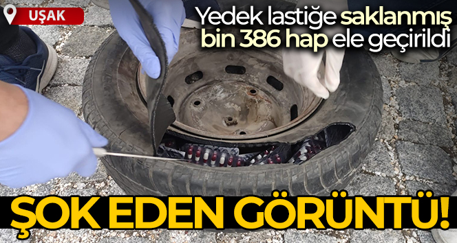 Zehir tacirlerinin araç yedek lastiğe saklanmış bin 386 hap ele geçirildi