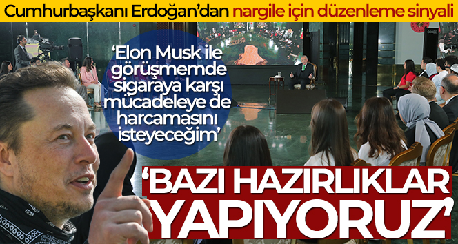 Cumhurbaşkanı Erdoğan: ‘Nargile sigaradan daha az zararlı değil’