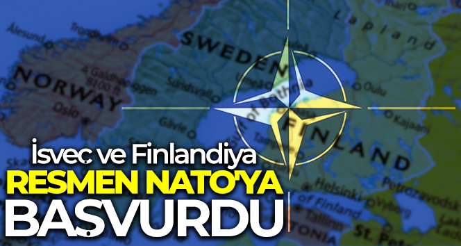 İsveç ve Finlandiya resmen NATO’ya başvurdu