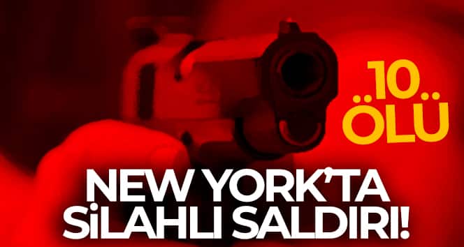 New York’taki silahlı saldırıda 10 kişi hayatını kaybetti