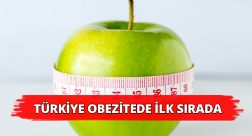 Obezitede Türkiye Avrupa Birincisi