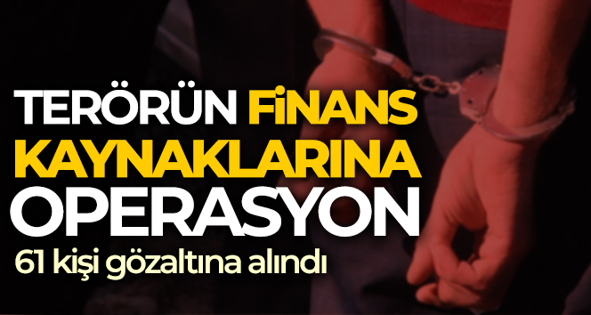 Şırnak’ta terörün finans kaynaklarına operasyon: 61 gözaltı
