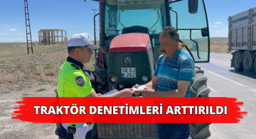 Trafik Ekipleri Traktör Denetimlerini Arttırdı
