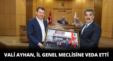 Vali Salih Ayhan İl Genel Meclisine Veda Etti