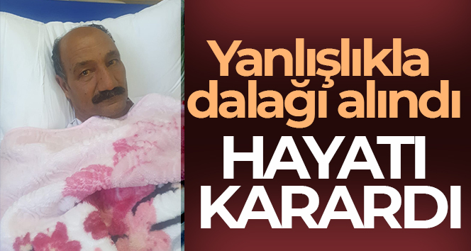 Yalova’da yanlışlıkla dalağı alındı, hayatı karardı