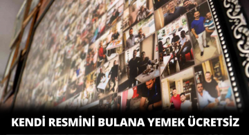 Kendi Fotoğrafını Bulana Yemekler Ücretsiz