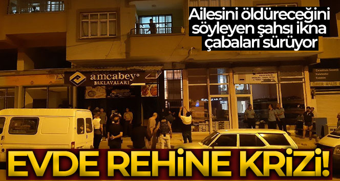 Gaziantep’te evde rehine krizi