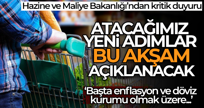 Hazine ve Maliye Bakanlığından kritik duyuru: ‘Başta enflasyon ve döviz kuru olmak üzere…’