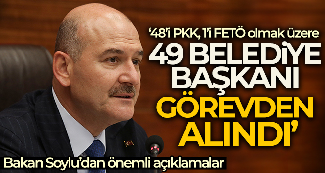 İçişleri Bakanı Süleyman Soylu’dan önemli açıklamalar