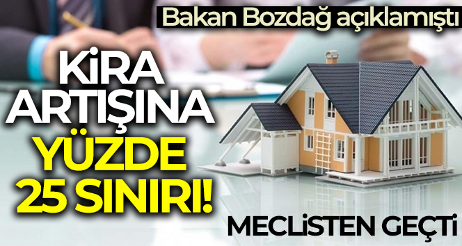 Kira zammını sınırlandıran düzenleme Meclis’ten geçti