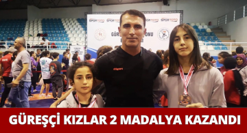Güreşçi Kızlar Konya’dan 2 Madalya ile Döndü