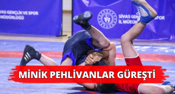 Sivas’ta Küçükler Güreş Karşılaşmaları Yapıldı