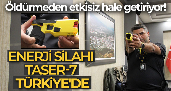 Öldürmeden etkisiz hale getiren enerji silahı ‘TASER-7’ Türkiye’de