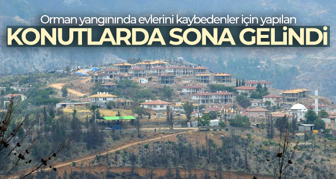 Orman yangınında evlerini kaybedenler için yapılan konutlarda sona gelindi