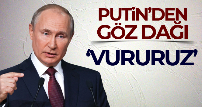Putin: ‘Ukrayna’ya uzun menzilli füzeler verilirse yeni hedefleri vururuz’